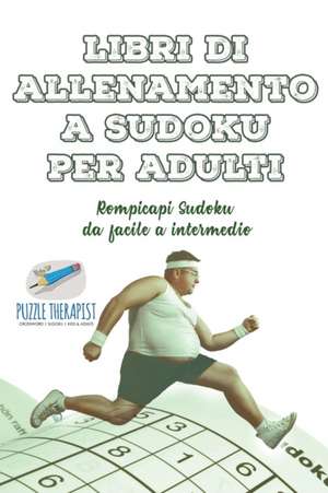 Libri di allenamento a Sudoku per adulti | Rompicapi Sudoku da facile a intermedio de Speedy Publishing