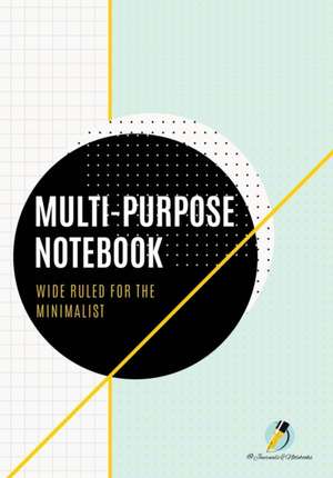 Multi-Purpose Notebook Wide Ruled for the Minimalist de Journals and Notebooks