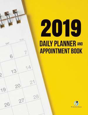 2019 Daily Planner and Appointment Book de Journals and Notebooks