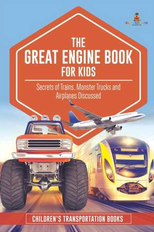 The Great Engine Book for Kids de Baby