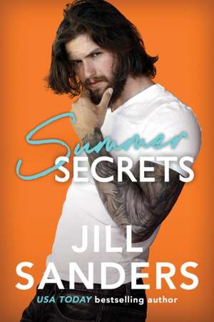 Summer Secrets de Jill Sanders