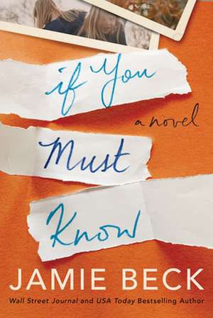 If You Must Know de Jamie Beck