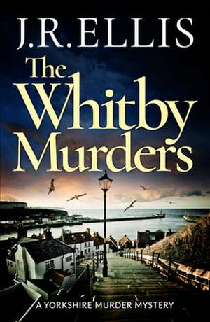 Whitby Murders de J. R. Ellis