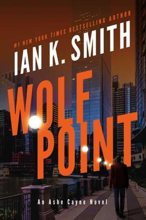 Wolf Point de Ian K Smith