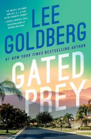 Gated Prey de Lee Goldberg