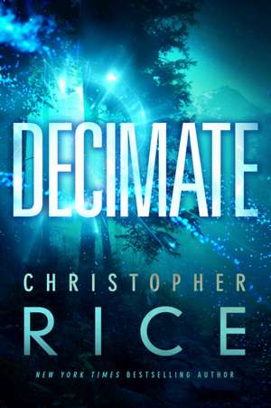 Decimate de Christopher Rice