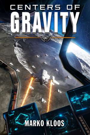 Centers of Gravity de Marko Kloos