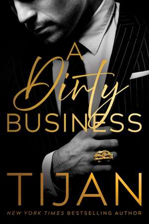 A Dirty Business de Tijan