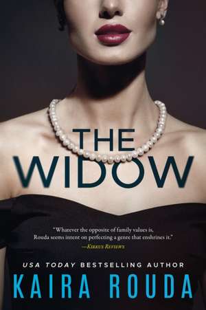 The Widow de Kaira Rouda