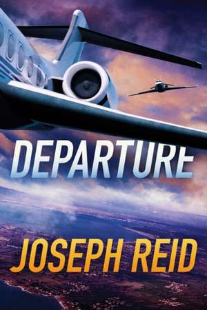 Departure de Joseph Reid