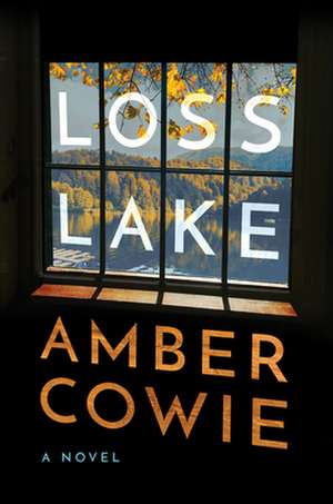 Loss Lake de Amber Cowie