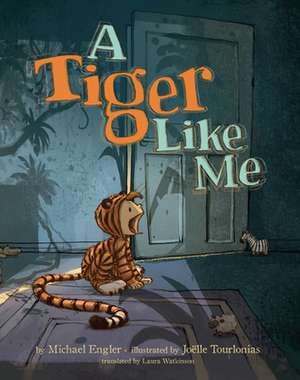 A Tiger Like Me de Michael Engler