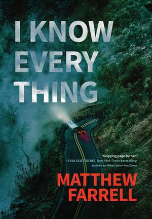 I Know Everything de Matthew Farrell