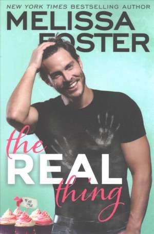 The Real Thing de Melissa Foster