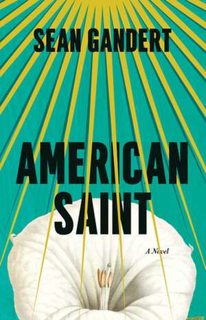 American Saint de Sean Gandert