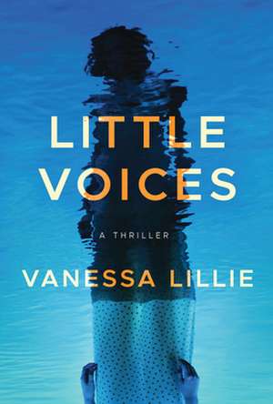 LITTLE VOICES de Vanessa Lillie