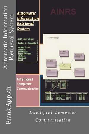 Automatic Information Retrieval System de Appiah, Prof Frank Kwabena