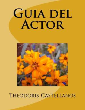 Guia del Actor de Castellanos, Theodoris