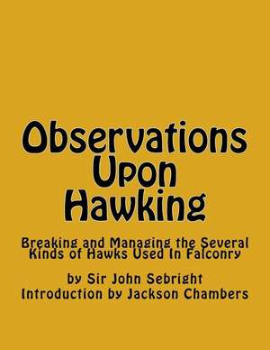 Observations Upon Hawking de Sebright, Sir John