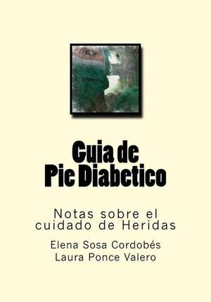 Guia de Pie Diabetico de Elena Sosa Cordobes