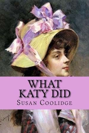 What Katy Did (Worldwide Classics) de Susan Coolidge