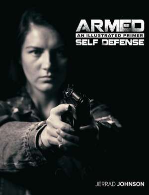 Armed Self Defense de Jerrad Johnson