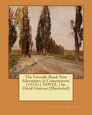 The Friendly Road de David Grayson