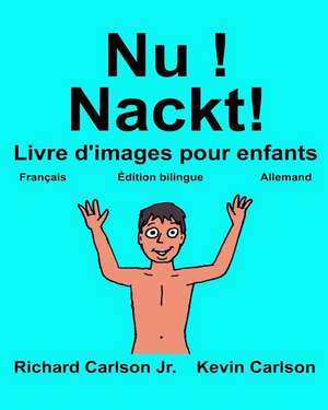 NU ! Nackt! de Richard Carlson Jr