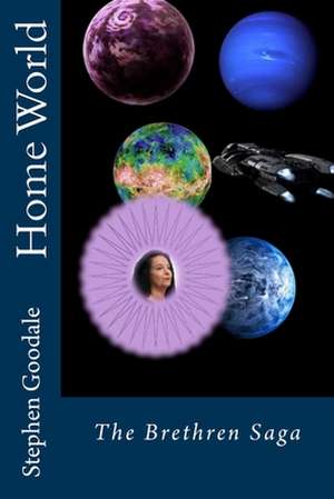 Home World de Stephen a. Goodale