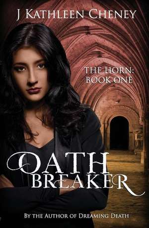 Oathbreaker de J. Kathleen Cheney