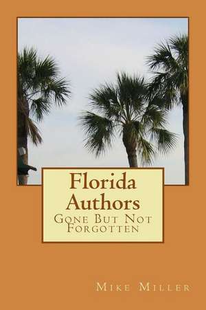 Florida Authors de Mike Miller