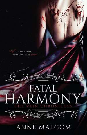 Fatal Harmony de Anne Malcom