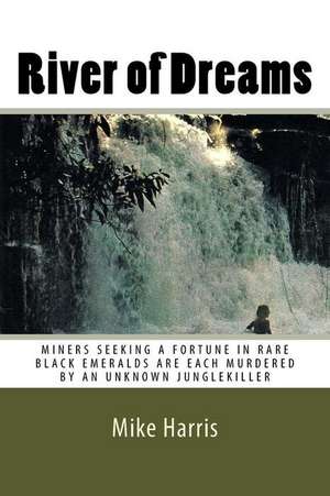 River of Dreams de Mike Harris