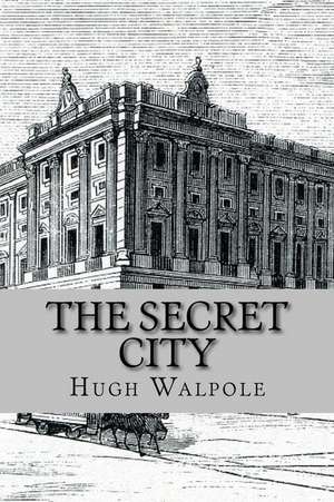 The Secret City (Worldwide Classics) de Hugh Walpole