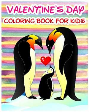 Valentine's Day Coloring Book for Kids de Grace Browny