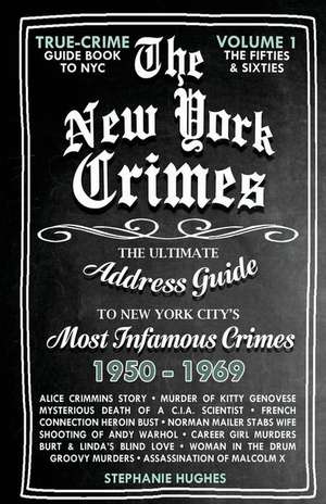 The New York Crimes de Stephanie Hughes