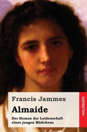 Almaide de Francis Jammes