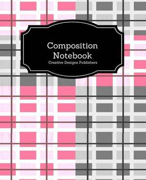 Composition Note Book - 150 Pages de Publishers, Creative Designs