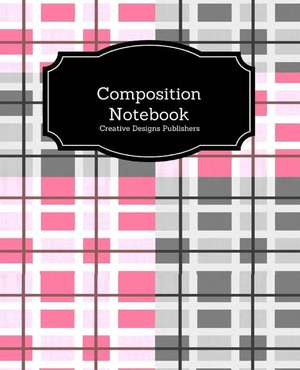 Composition Notebook - 100 Pages de Publishers, Creative Designs