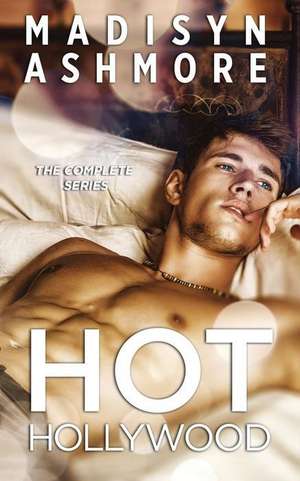 Hot Hollywood de Madisyn Ashmore