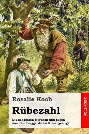 Rubezahl de Rosalie Koch