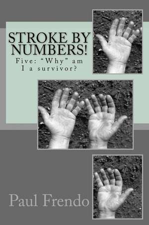 Stroke by Numbers! de Frendo, Paul G.