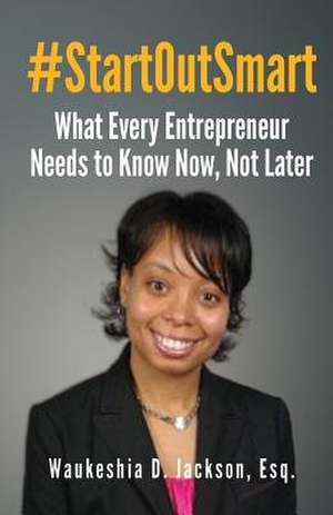 #Startoutsmart de Jackson Esq, Waukeshia D.
