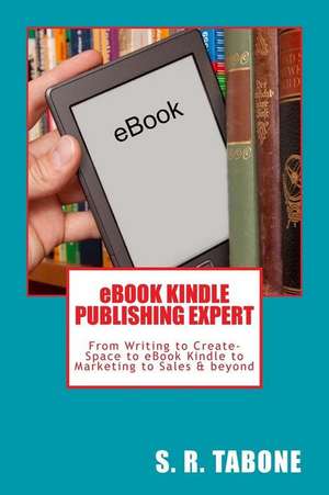 eBook Kindle Publishing Expert de Tabone, S. R.