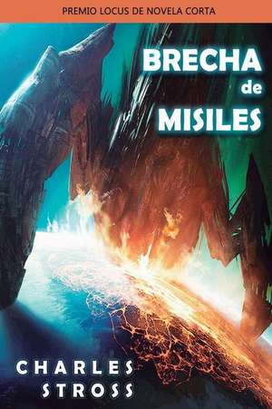 Brecha de Misiles de Charles Stross