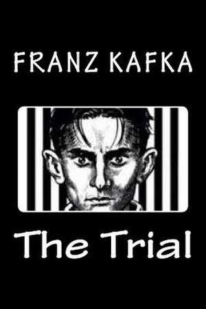 The Trial de Franz Kafka