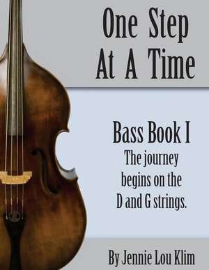 One Step at a Time de Jennie Lou Klim