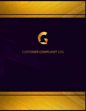 Centurion Customer Complaint Log de Centurion Logbook