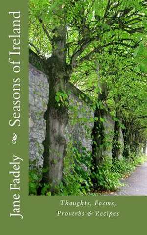 Seasons of Ireland de Fadely, Jane