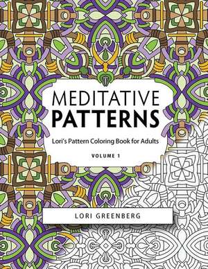 Meditative Patterns de Greenberg, Lori